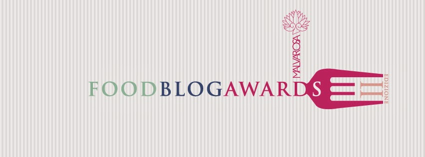 E PARTECIPO A "THE FOOD BLOG AWARDS 2014"...